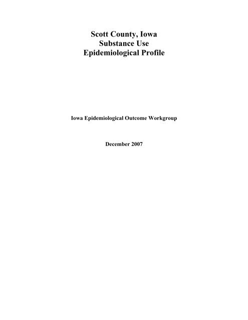 Scott County Substance Use Epidemiological Profile 2008 - Iowa ...