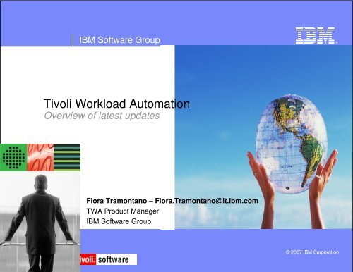 IBM Tivoli Workload Scheduler Automation - Nordic TWS conference