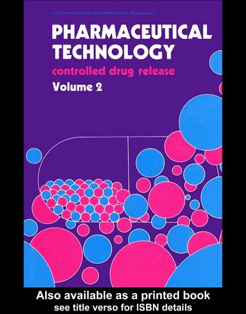 Pharmaceutical Technology: Controlled Drug Release, Volume 2