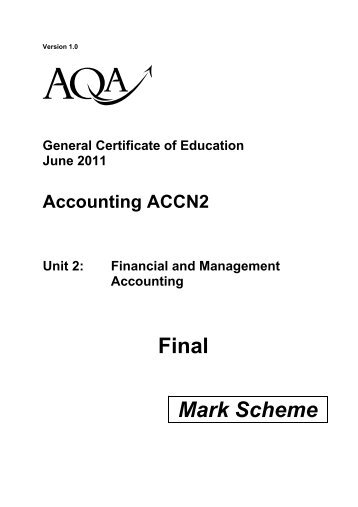 Financial and Management Accounting Final Mark Scheme - AQA