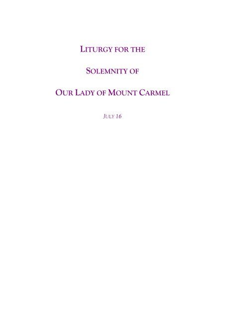 LITURGY FOR THE SOLEMNITY OF OUR LADY OF MOUNT CARMEL