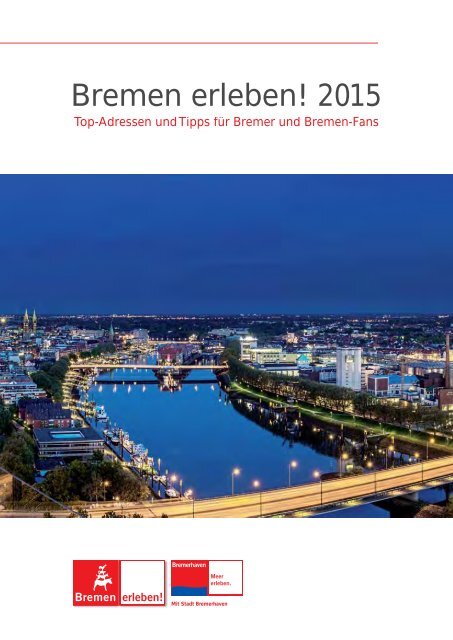 Bremen erleben! 2015