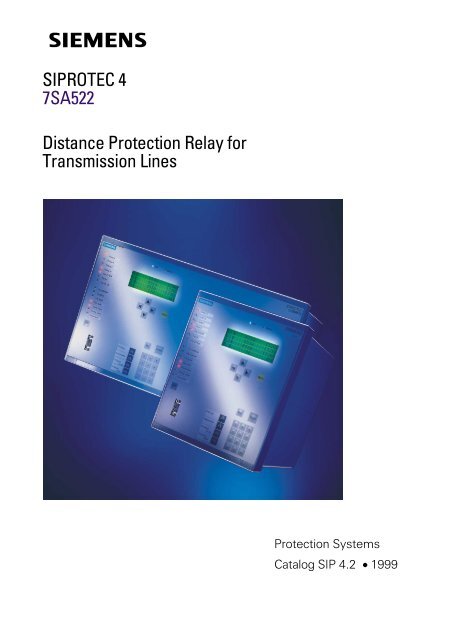 SIPROTEC 4 7SA522 Distance Protection Relay for Transmission ...