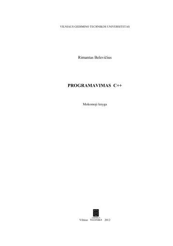 programavimas c++ - techmat.vgtu.lt - Vilniaus Gedimino technikos ...