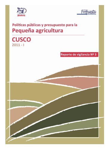 Cusco: PolÃ­ticas pÃºblicas y presupuesto para la pequeÃ±a agricultura ...