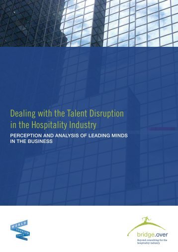 Dealing with the Talent Disruption in the Hospitality Industry