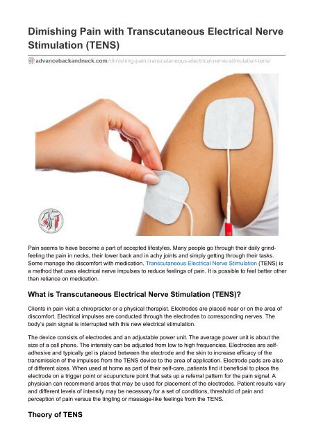 Dimishing Pain with Transcutaneous Electrical Nerve Stimulation (TENS)