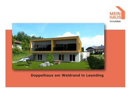 Doppelhaus Am Waldrand In Leonding Meinhaus Immo Home