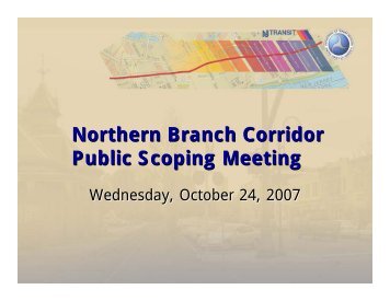 Presentation - Northern Branch Corridor Project