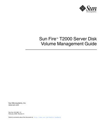 Sun Fire T2000 Server Disk Volume Management Guide