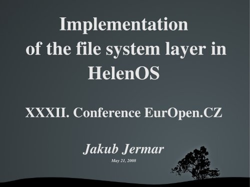 Implementation of the file system layer in HelenOS