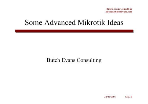 Some Advanced Mikrotik Ideas - MUM