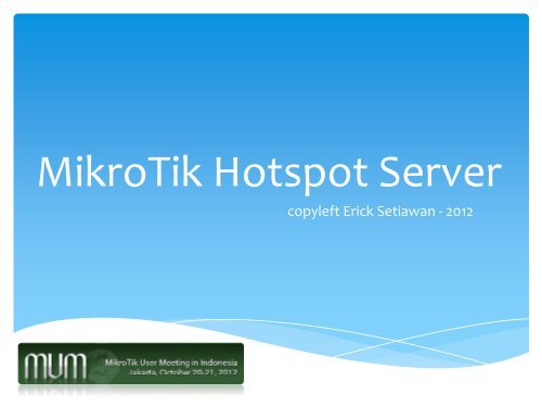 MikroTik Hotspot Server - MUM