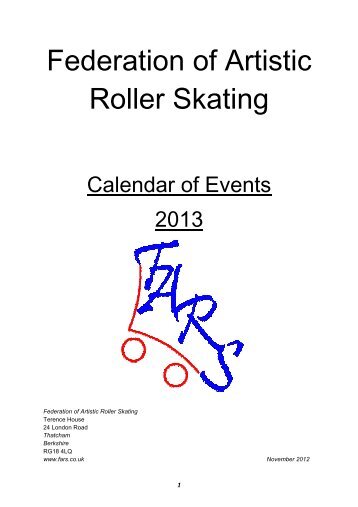 Calendar of Events 2013 Final - Federation of Artistic Roller Skating