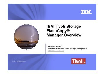 IBM Tivoli Storage FlashCopyÂ® Manager Overview