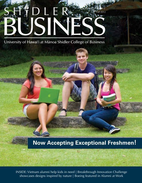 Now Accepting Exceptional Freshmen! - Shidler College of Business