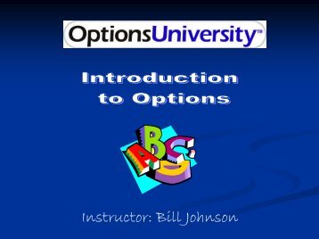 Instructor: Bill Johnson - Options University