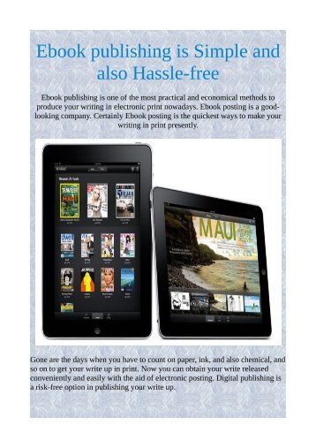 Ebook publishing is Simple and also Hassle-free