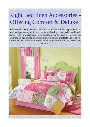 Right Bed linen Accessories - Offering Comfort & Deluxe!