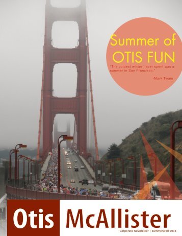 Summer of OTIS FUN - Otis McAllister Inc.