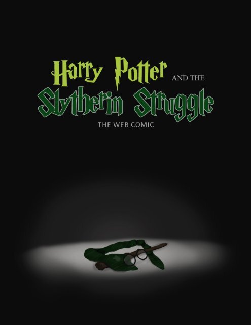Harry Potter and The Slytherin Struggle