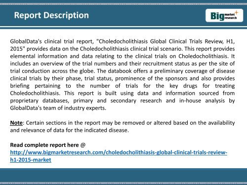 Growth on Choledocholithiasis Market Global Clinical Trials Review, H1, 2015