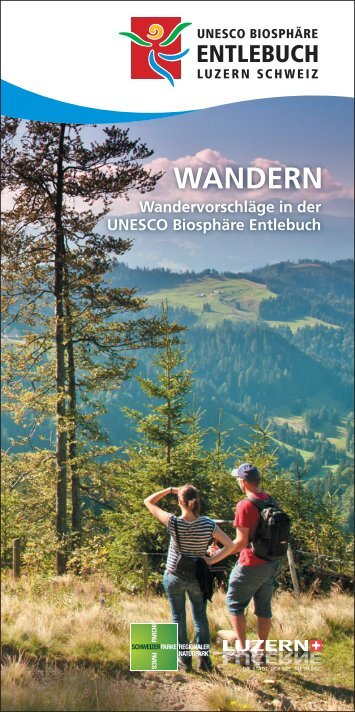 WANDERN - UNESCO Biosphäre Entlebuch