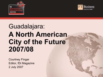 Guadalajara: A North American City of the Future 2007/08 - Unido