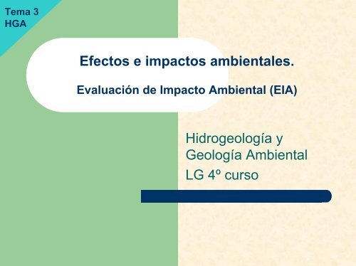 Efectos e impactos ambientales. EvaluaciÃ³n de Impacto Ambiental ...
