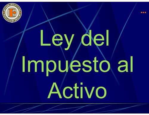 pago de impuesto al activo. - Interejecutivos