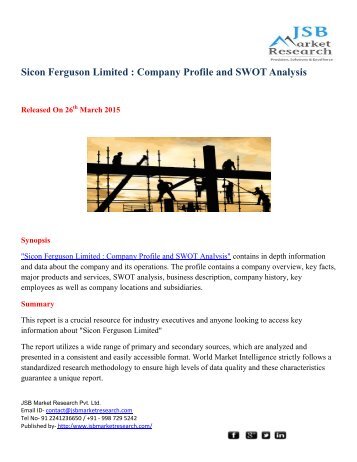 JSB Market Research: Sicon Ferguson Limited : Company Profile and SWOT Analysis