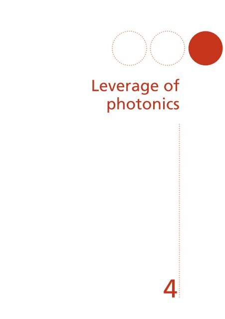 of Photonics Technologies: the European Perspective The Leverage Effect