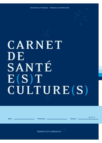 SantÃ© e(s)t culture(s) - CHU Marseille