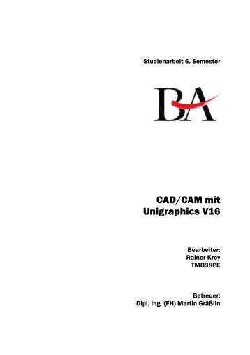 CAD/CAM mit Unigraphics V16