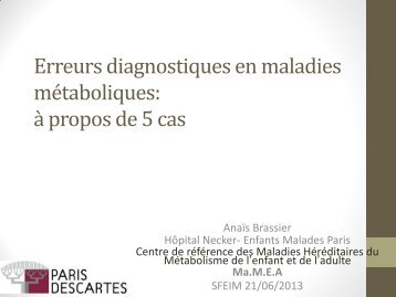 Erreurs diagnostiques en maladies mÃ©taboliques: Ã  propos ... - SFEIM