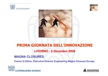 Magna Closures div. Motrol Livorno, 5 dicembre ... - Confindustria IxI