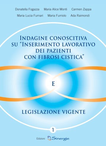 Indagine conoscitiva su "Inserimento lavorativo dei ... - Fibrosi cistica