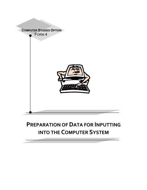 preparation of data for inputting into the computer system