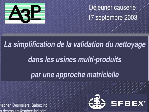 La simplification de la validation du nettoyage dans les usines ... - A3P