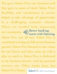 We gave Salem Five our business and they gave us peace of mind ...