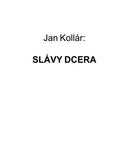 Jan Kollár: SLÁVY DCERA - E Knihovna zdarma