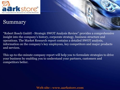 Aarkstore - Robert Bosch GmbH - Strategic SWOT Analysis Review