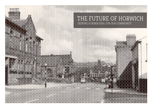 THE FUTURE OF HORWICH