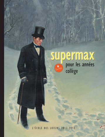 Supermax - L'Ecole des loisirs