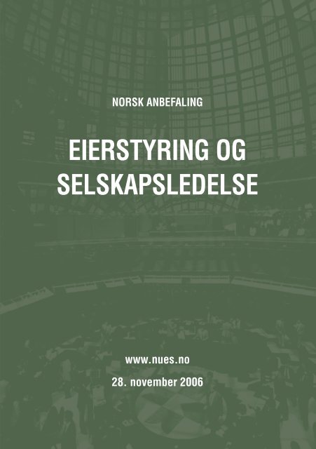 Norsk anbefaling for eierstyring og selskapsledelse 28 ... - NUES