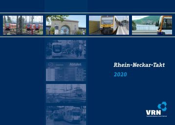 Rhein-Neckar-Takt 2020 - VRN Verkehrsverbund Rhein-Neckar