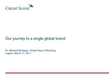 The Credit Suisse Case: the journey to a single brand