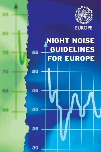 Night noise guidelines for Europe - WHO/Europe - World Health ...