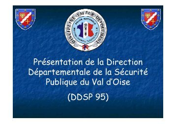 PrÃ©sentation DDSP 95 pour site DIE - Les services de l'Ãtat dans le ...