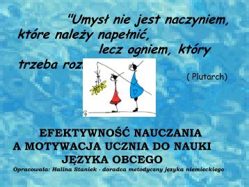 Efektywność nauczania a motywacja ucznia do nauki języka obcego ...